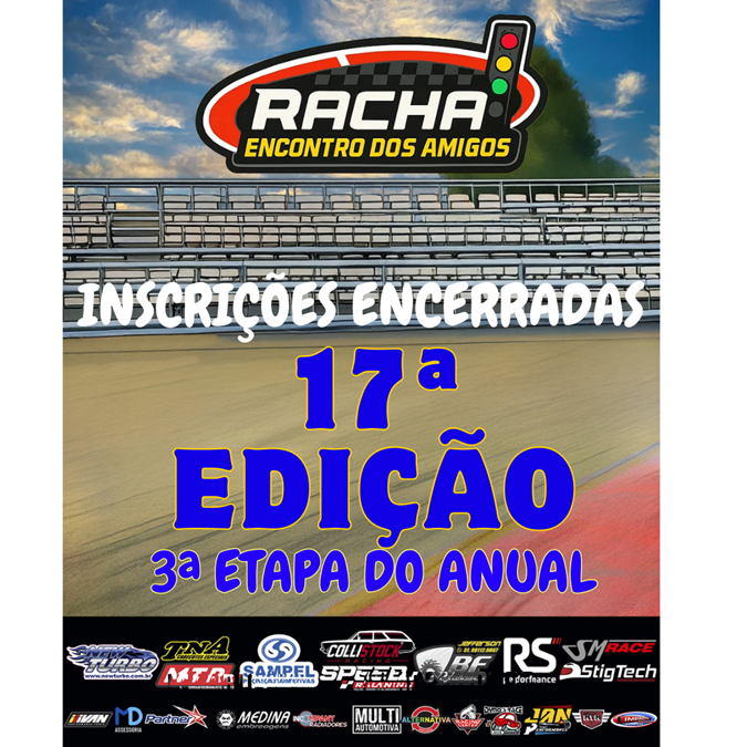 RACHA ENCONTRO DOS AMIGOS 17ª EDICAO - 3ª ETAPA DO CAMPEONATO ANUAL
